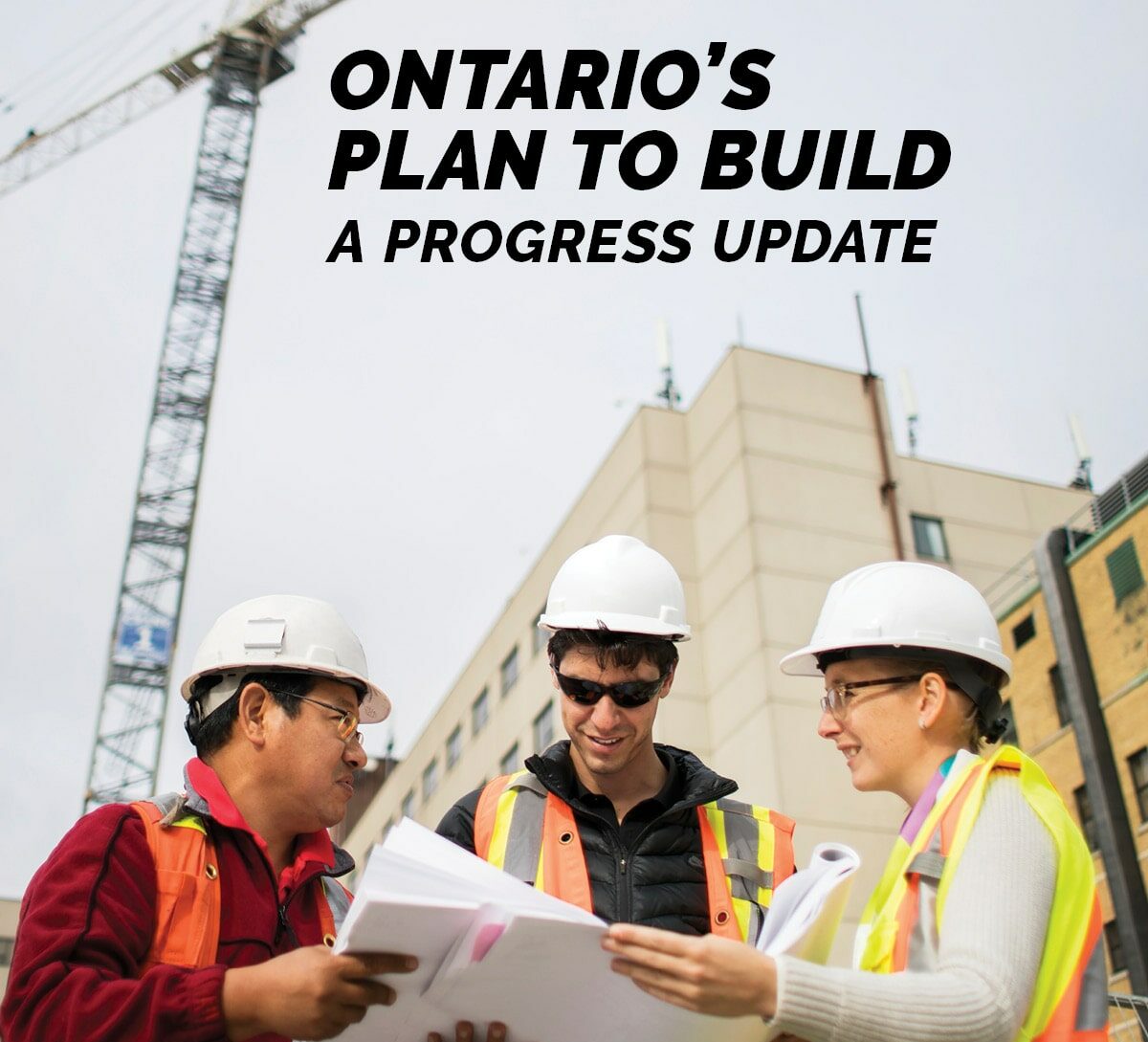 Ontario's Plan to Build - A Progress Update